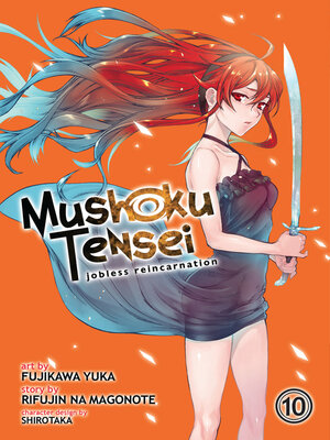 cover image of Mushoku Tensei: Jobless Reincarnation, Volume 10